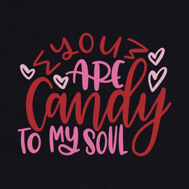 You Are Candy To My Soul by LaarniGallery